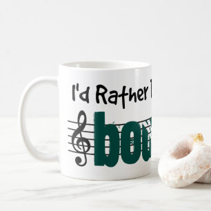 I'd Rather Be Playing My Bouzouki Coffee Mug