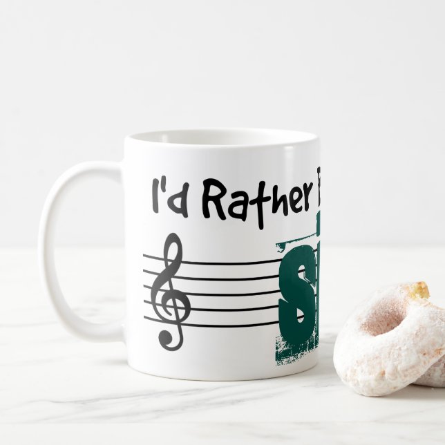 I'd Rather Be Playing My Sitar Coffee Mug (With Donut)