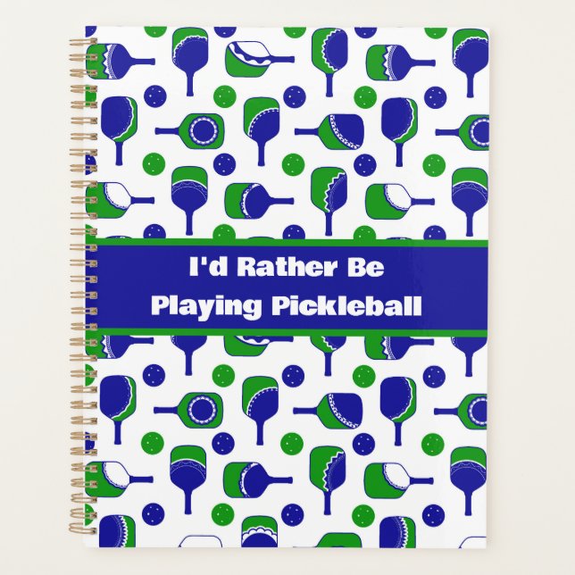 I'd Rather Be Playing Pickleball Blue Green Cutout Planner (Front)
