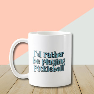 I'd rather be playing pickleball Blue Retro Text Coffee Mug