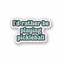I'd rather be playing pickleball Blue Retro Text