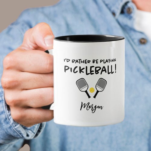 Id Rather Be Playing Pickleball Custom Name Black Coffee Mug