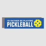 I&#39;d Rather Be Playing Pickleball Funny Car Magnet at Zazzle
