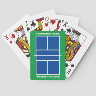 I'd rather be playing pickleball funny custom poker cards