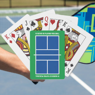 I'd rather be playing pickleball funny custom poker cards