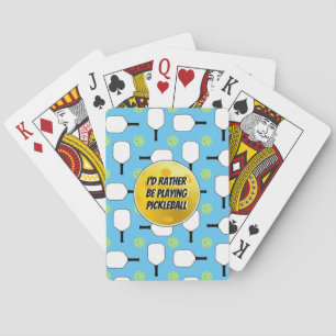 I'd Rather Be Playing Pickleball Paddles Baby Blue Poker Cards