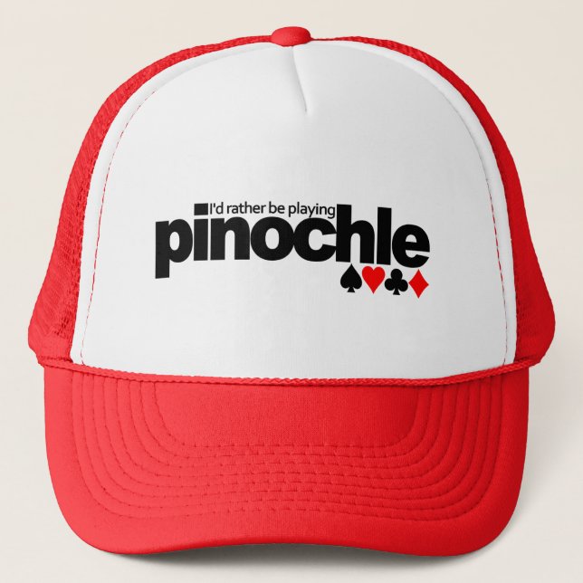 I'd Rather Be Playing Pinochle hat - choose color (Front)