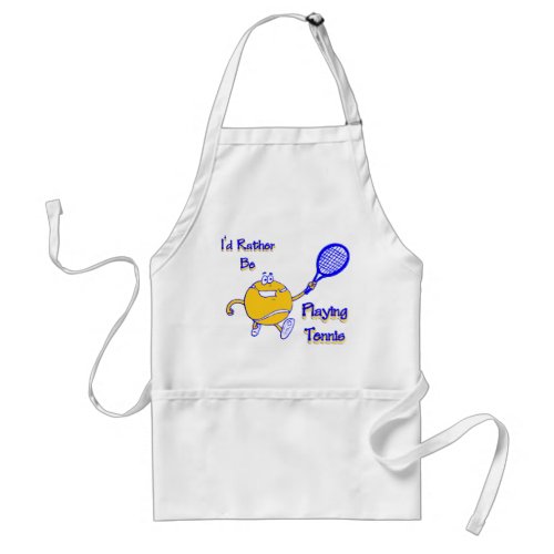 Id Rather Be Playing Tennis Adult Apron