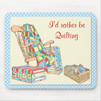 I'd rather be quilting mousepad