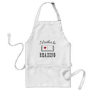I'd rather be reading adult apron