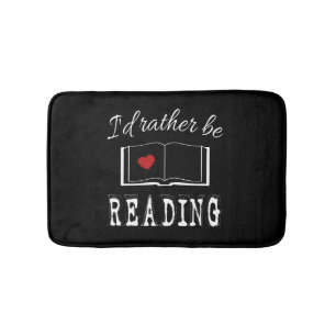 I'd rather be reading bathroom mat