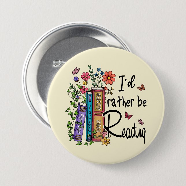 I'd Rather Be Reading Button (Front & Back)