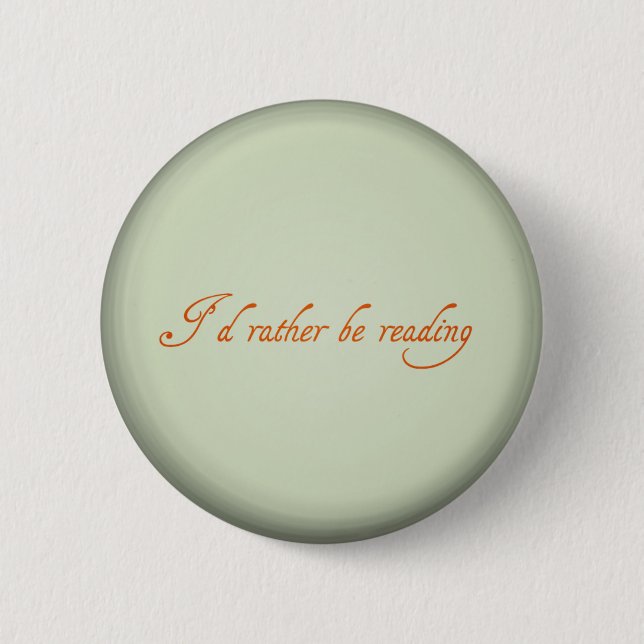 I'd rather be reading button (Front)