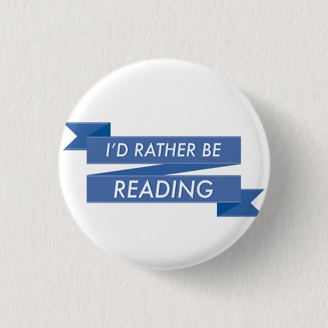 I'd rather be reading deep blue banner button (Front)