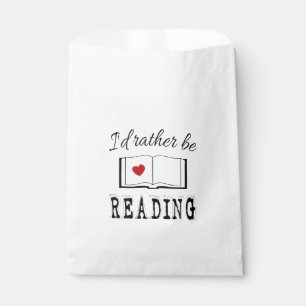 I'd rather be reading favor bag