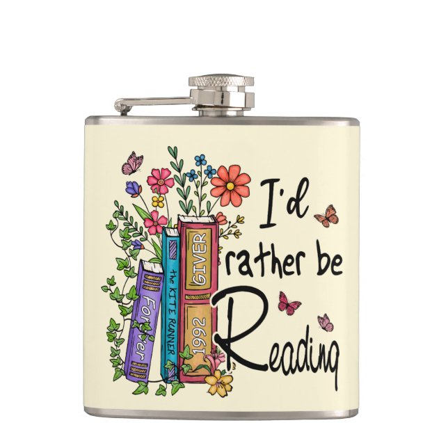 I'd Rather Be Reading Flask (Front)