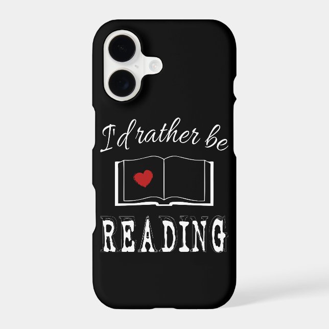 I'd rather be reading iphone case (Back)