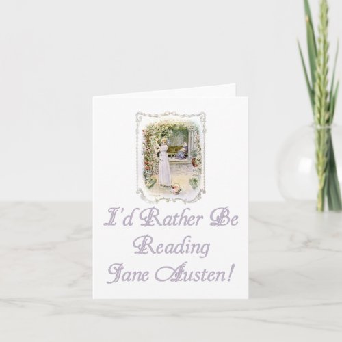 Id Rather Be Reading Jane Austen Note Card