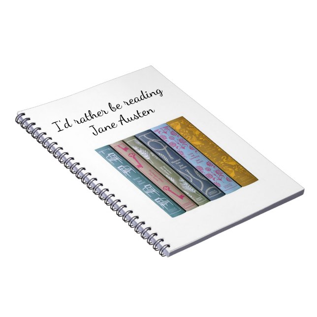 I'd rather be reading Jane Austen  Notebook (Right Side)