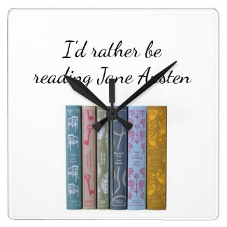 I'd rather be reading Jane Austen  Square Wall Clock