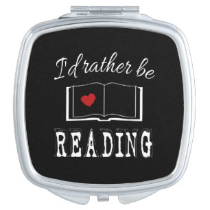 I'd rather be reading mirror for makeup