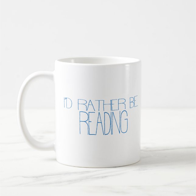 I'd Rather Be Reading Mug (Left)