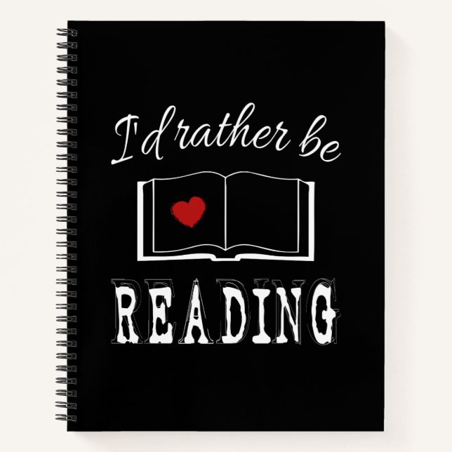 I'd rather be reading notebook (Front)