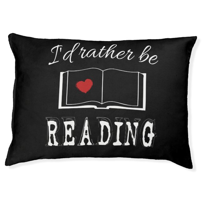 I'd rather be reading pet bed (Front)