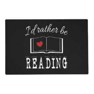 I'd rather be reading placemat