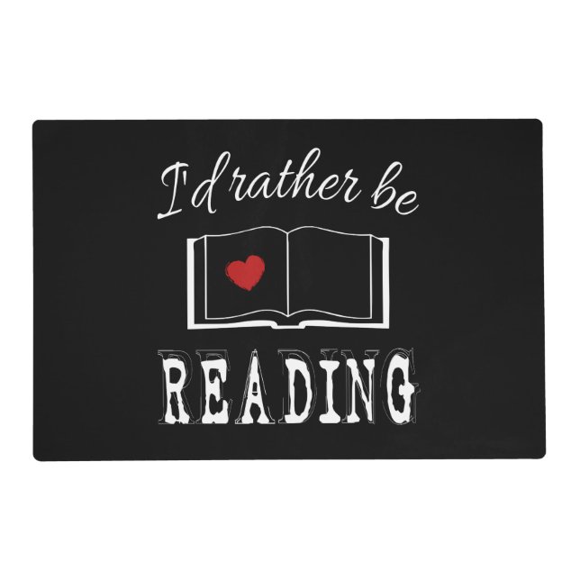 I'd rather be reading placemat (Front)