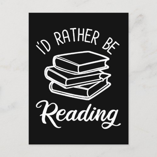 Id Rather Be Reading Postcard