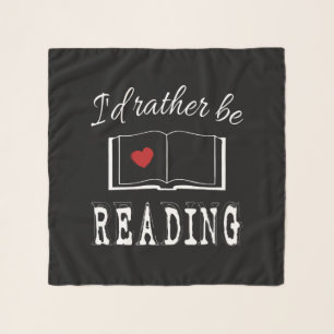 I'd rather be reading scarf