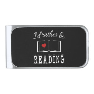I'd rather be reading silver finish money clip