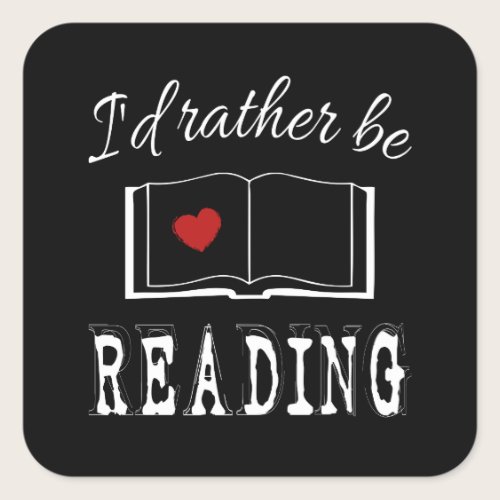 I'd rather be reading square sticker