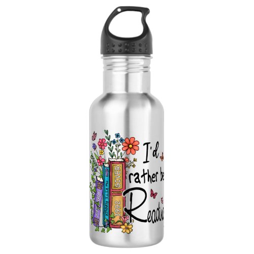 Id Rather Be Reading Stainless Steel Water Bottle