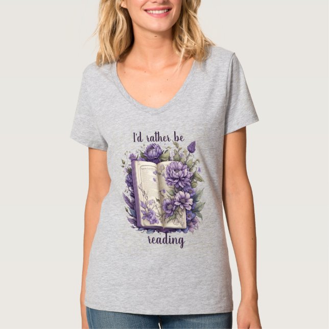I'd rather be reading T-Shirt (Front)
