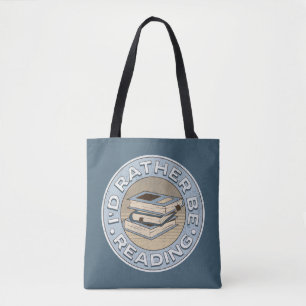 I'd rather be reading tote bag