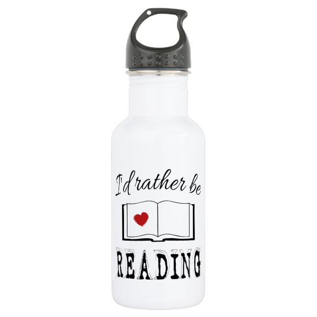 I'd rather be reading water bottle (Front)