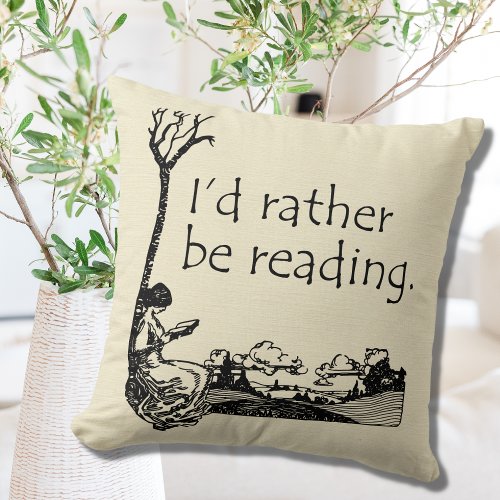 Id Rather Be Reading with Vintage Illustration Throw Pillow