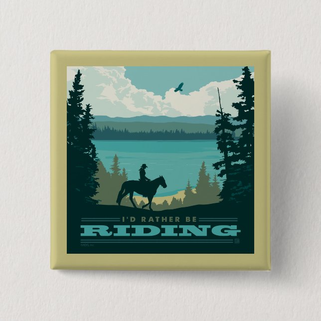 I'd Rather Be Riding Button (Front)