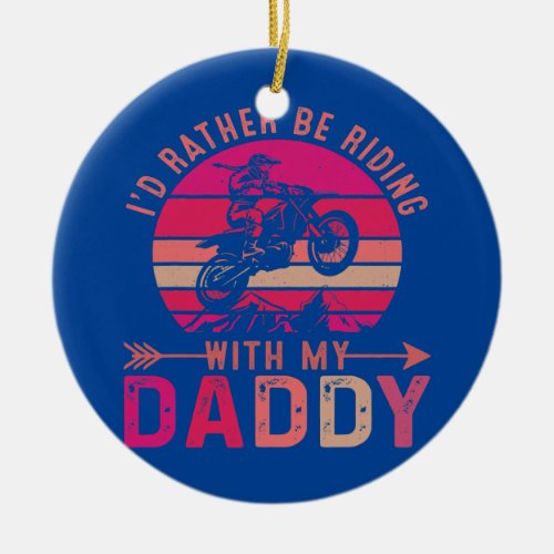 Id Rather Be Riding Dirtbike Motocross Vintage  Ceramic Ornament