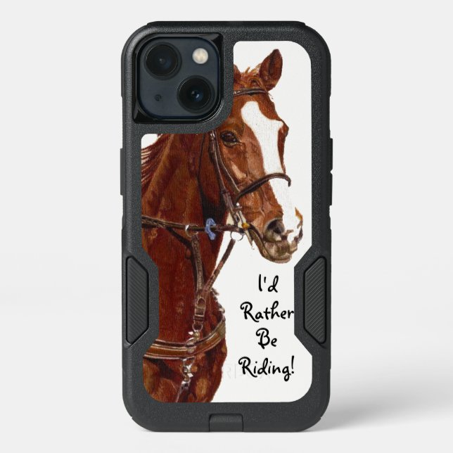 I'd Rather Be Riding! Horse Otterbox iPhone Case (Back)