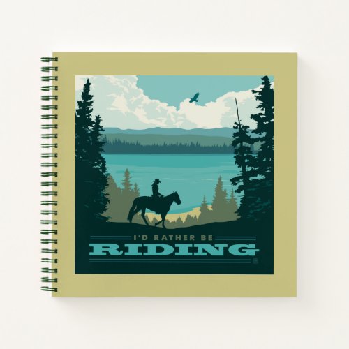 Id Rather Be Riding Notebook