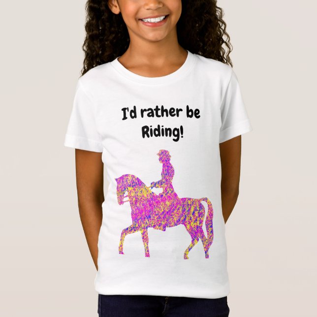 I'd Rather Be Riding T-Shirt (Front)