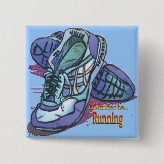 I'd Rather Be Running - Sneakers Button