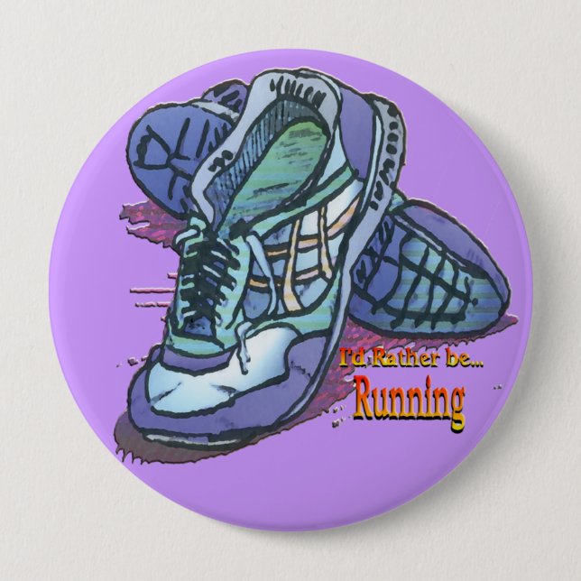 I'd Rather Be Running - Sneakers Button (Front)