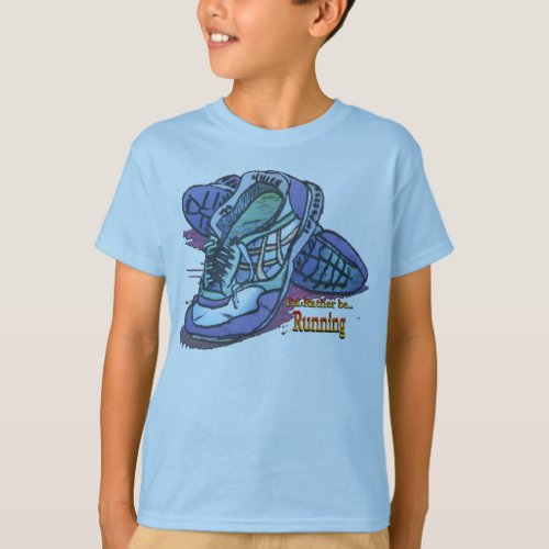 Id Rather Be Running _ Sneakers T_Shirt