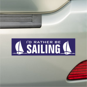 I'd rather be sailing car bumper magnet for sailor