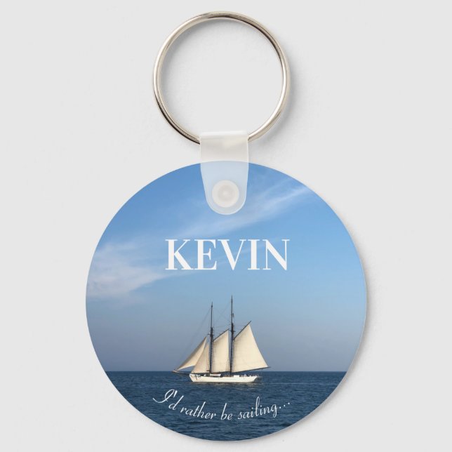 I'd Rather Be Sailing Keychain Gift Sailboat (Front)