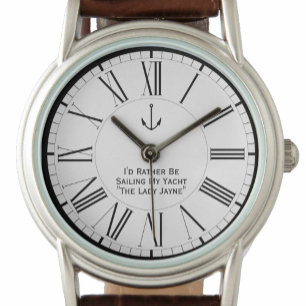 I'd Rather Be Sailing My Yacht Watch